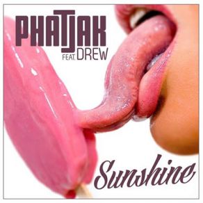 Download track Sunshine Phatjak, Drew