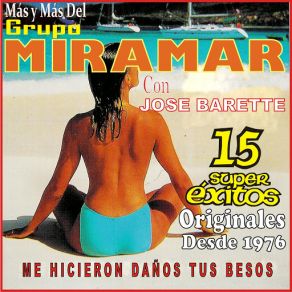 Download track Me Hicieron Daño Tus Besos Grupo Miramar