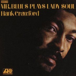 Download track Lady Soul Hank Crawford