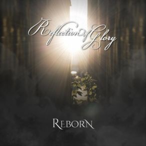 Download track Reborn Reflection Of Glory