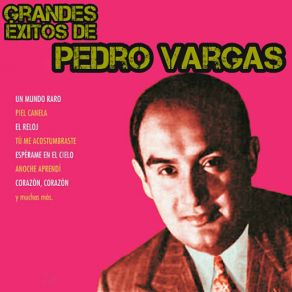 Download track Por Qué Ya No Me Quieres Pedro Vargas