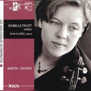 Download track Sonata For Solo Violin In G Minor, Sz 117 - I. Tempo Di Ciaccona Faust, Isabelle Faust, Ewa Kupiec