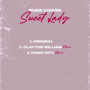 Download track Sweet Lady (Clayton William Remix) Russ CosonClayton William