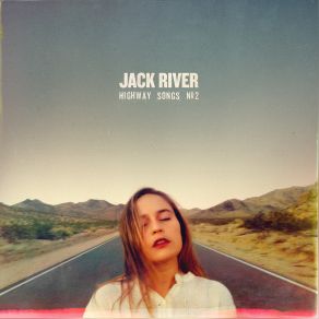 Download track Highway (Intro) Jack River