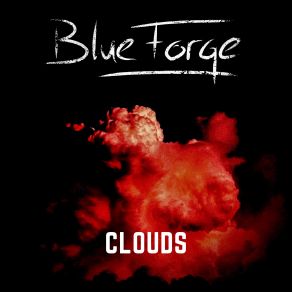 Download track Clouds (Clicks'n'Cuts In Blue Remix) BlueForge