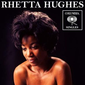 Download track Best Thing You Ever Had Rhetta Hughes