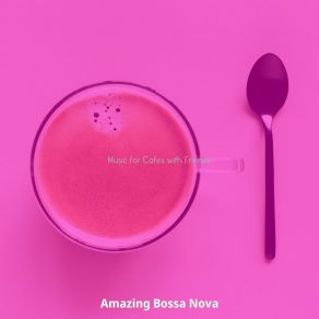 Download track Successful Beachside Cafes Amazing Bossa Nova