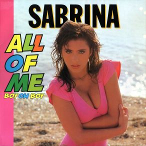 Download track All Of Me (Boy Oh Boy) Sabrina