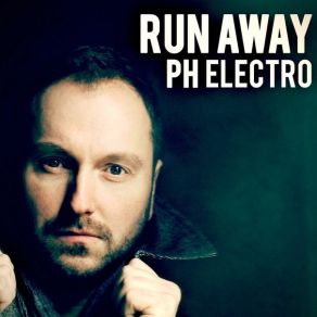 Download track Run Away (Be Happy Edit) Ph Electro