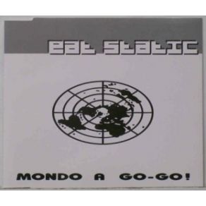 Download track Mondo A Go - Go! (Radio Edit)  Eat Static