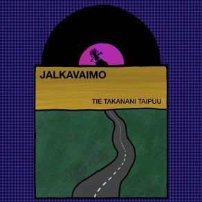 Download track Tie Takanani Taipuu Jalkavaimo