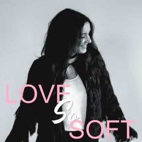 Download track Love So Soft Maddie Wilson