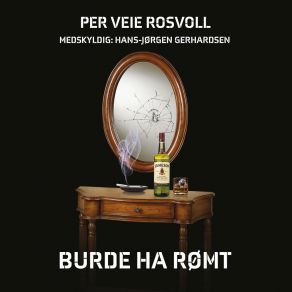 Download track Burde Ha Rømt Per Veie Rosvoll