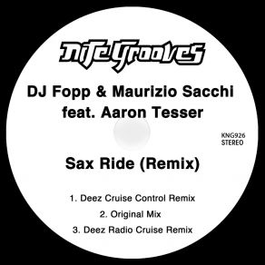 Download track Sax Ride (Deez Cruise Control Remix) Aaron TesserDemarkus Lewis