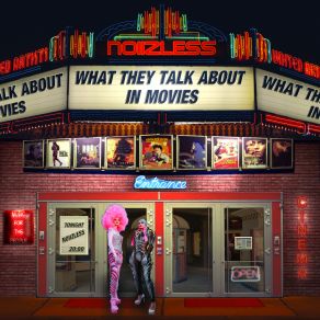 Download track What They Talk About In Movies (Radio-Edit) Noiizless