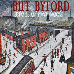 Download track School Of Hard Knocks Biff Byford