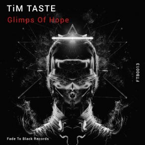 Download track Glimpse Of Hope Tim Taste