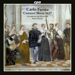 Download track Il Terzo Libro Delle Pavane, Gagliarde, Brand: Galliarda Tertia À 4 Pietro Busca, Accademia Del Ricercare