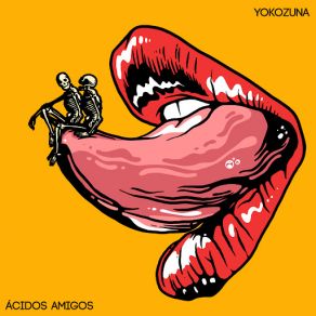 Download track Ácidos Amigos Yokozuna