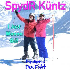 Download track Paranormal Snow Fight SpydR Küntz