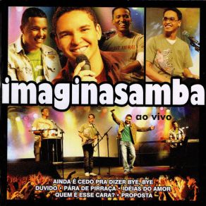 Download track Pára De Pirraça / Louco Pra Me Declarar (Ao Vivo) Imaginasamba