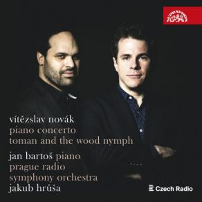 Download track Toman And The Wood Nymph, Op. 40 Symphonic Poem After A Bohemian Legend For Large Orchestra Prague Radio Symphony Orchestra, Jakub Hrusa, Jan Bartoš