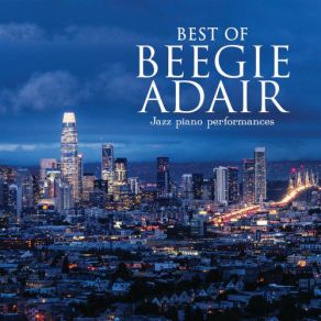 Download track The Best Is Yet To Come Beegie Adair