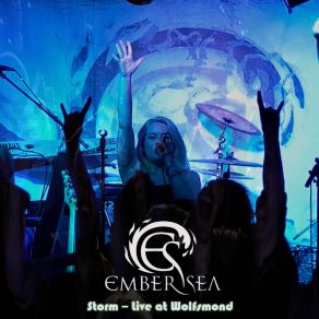 Download track Storm (Live At KuBa-Halle, Wolfenbüttel, 2017) Ember Sea