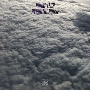 Download track Hypnotic House Ronni Tech