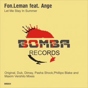 Download track Let Me Stay In Summer (Original Dub Mix) Ange, Fon. Leman