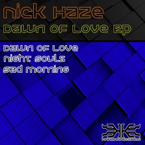 Download track Sad Morning (Original Mix) Nick Haze