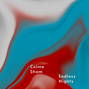 Download track Just Another Lonely Night Colme Sham