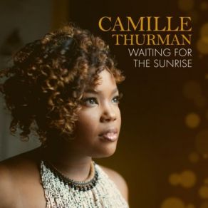 Download track September In The Rain Camille Thurman