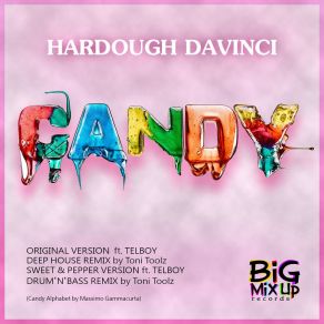 Download track Candy (Toni Toolz Deep House Remix) Hardough Davinci