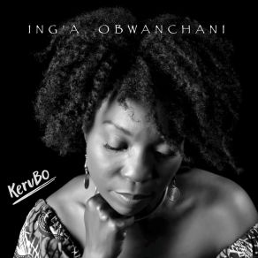 Download track Ing'a Obwanchani Kerubo