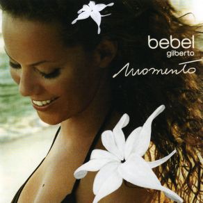 Download track Cadê Você?  Bebel Gilberto