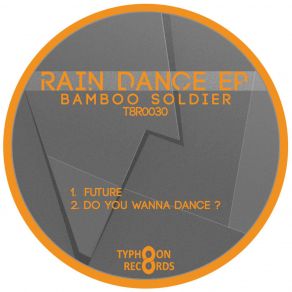 Download track Do You Wanna Dance? (Original Mix) Bamboo Soldier