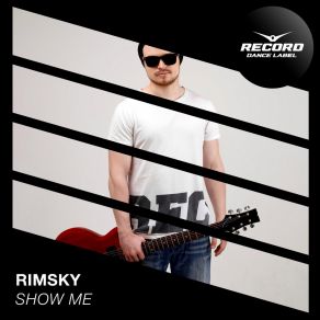 Download track Show Me (Extended Mix) Rimsky