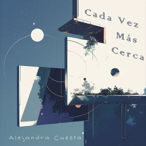 Download track Cada Vez Más Cerca Alejandra Cuesta