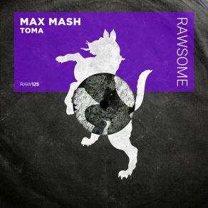 Download track Toma Max Mash