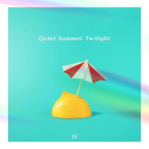 Download track Quiet Evening’s Rainfall YK