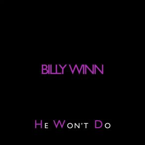 Download track He Won't Do (Live) Billy Winn