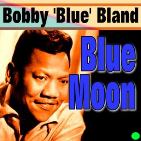 Download track You've Got A Bad Intentions Bobby Bland