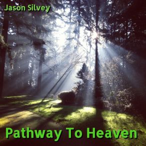 Download track When God Is Here Jason Silvey
