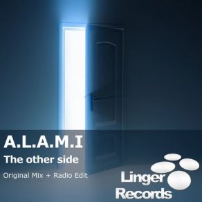 Download track The Other Side (Original Mix) A. L. A. M. I