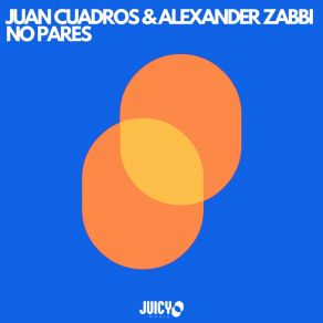 Download track No Pares Alexander Zabbi