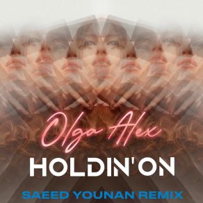 Download track Holdin' On (Love I Feel) (Saeed Younan Instrumental Mix) Saeed Younan