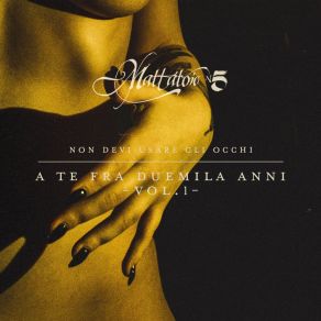 Download track A Te Fra Duemila Anni, Vol. 1 Mattatoio N5