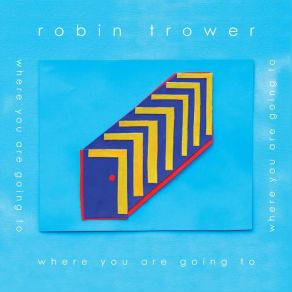 Download track We Will Be Together Someday Robin Trower