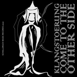 Download track Come To The Other Side (2.0) Klangstoerung